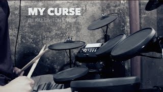 quotMy Cursequot Drum Cover Yamaha DTX400K [upl. by Darius415]