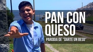 PAN CON QUESO PARODIA DARTE UN BESO  BUKANO [upl. by Ordnael55]