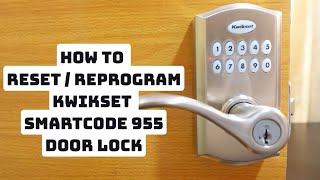 How to ResetReprogram Kwikset SmartCode 955 Door Lock [upl. by Wolfram907]