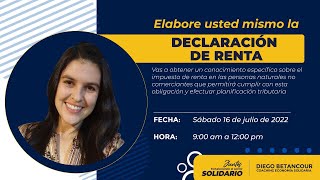 Seminario Taller prepare usted mimo su Declaración de RENTA🧾 2022  Gratuito [upl. by Esinwahs724]