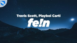 Travis Scott  FEN Clean  Lyrics feat Playboi Carti [upl. by Cone]