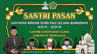 🔴 LIVE  SANTRI PASAN Santapan Rohani Senin Pagi Selama Ramadhan 2 [upl. by Sapphire859]