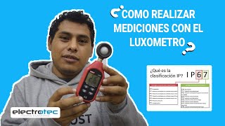 Cómo hacer mediciones con el LUXÓMETRO conociendo las normas técnicas de ILUMINACIÓN [upl. by Tedra440]