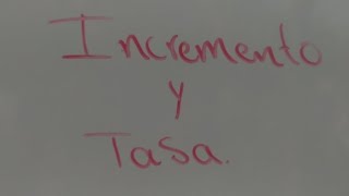 Incremento y tasas fórmulas y ejemplo fácil y rápido [upl. by Cirle]