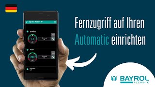 Fernzugriff auf Ihren Automatic einrichten  BAYROL Technik [upl. by Royce]