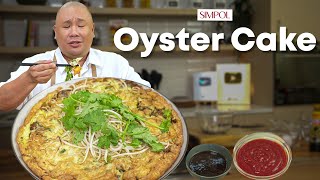 Oyster Cake Recipe You Must Try  Chef Tatung [upl. by Nemad]