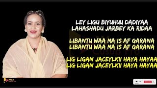 YURUB GEENYO  MA COLBAN LA LABAYAA  OFFICIAL VIDEO LYRICS [upl. by Celestia521]