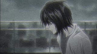 Death Note  Solitude Kodoku SLOWED [upl. by Romonda]