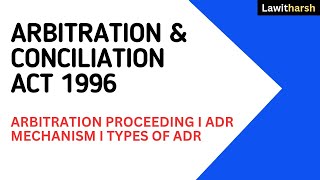 Arbitration amp Conciliation Act 1996 I Introduction I Alternate Dispute Resolution I Judiciary [upl. by Nylyoj]