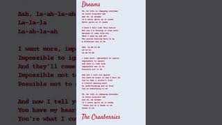 quotDreamsquot The Cranberries Lyrics [upl. by Aihtenak]