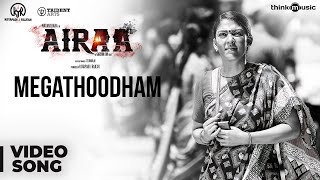 Airaa  Megathoodham Video Song  Nayanthara Kalaiyarasan  Thamarai  Sarjun KM  Sundaramurthy KS [upl. by Nylg]