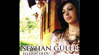 Seyhan Güler  Bu Gece Son Gecem Olsun  Ellerin Oldu  © Arda Müzik 2008 [upl. by Esinrahs]