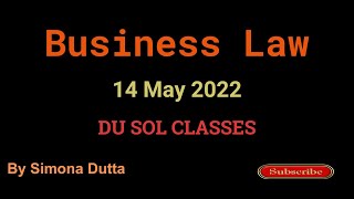 Du Sol Business Law  14 May 2022  By Simona Dutta  Second Semester [upl. by Devin189]