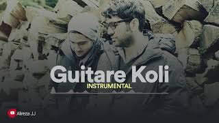 Zedbazi Guitare Koli  Instrumental Version Produced by  ALIREZA JJ [upl. by Mcfadden531]