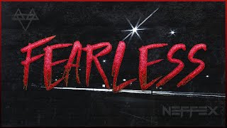 NEFFEX  Fearless 💥 1 HOUR [upl. by Ecinuahs]