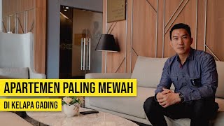 Apartemen Termewah di Kelapa Gading Kensington Apartment  Ray White Prestige Review [upl. by Mcdade332]