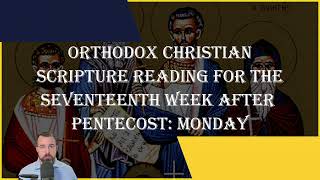 Seventeenth Week After Pentecost Monday  Ephesians 12223 amp Luke 91822  October 14 2024 [upl. by Brander]