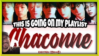 ENHYPEN 엔하이픈 quot Chaconne quot Lyrics ColorCodedENGHANROM가사 Reaction [upl. by Colbert887]