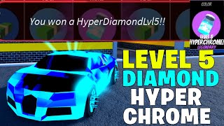 Getting a LEVEL 5 DIAMOND HYPERCHROME in Roblox Jailbreak [upl. by Aronas935]