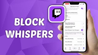 How to Block Whispers from People on Twitch [upl. by Erbua]