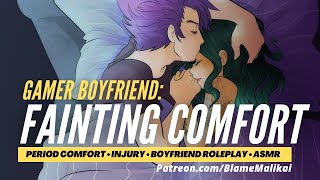 Tsundere Gamer Period Comfort Injured Fainting Headache  Boyfriend Roleplay M4F BFE ASMR [upl. by Eniagrom336]