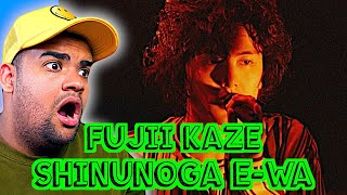 IM SHOOK  First Time Hearing FUJII KAZE  SHINUNOGA EWA  REACTION [upl. by Sorce737]