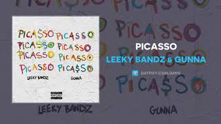 Leeky Bandz amp Gunna  Picasso AUDIO [upl. by Eilrahs]