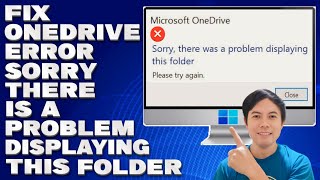 How To Fix OneDrive Error Sorry There is a Problem Displaying This Folder Solution [upl. by Esinaej]