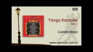 Tango Karaoke Vol2  Cuesta abajo [upl. by Bush]