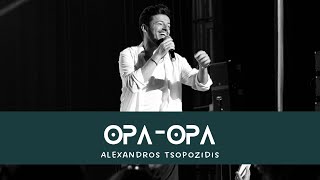 Alexandros Tsopozidis OpaOpa cover [upl. by Yrmac610]