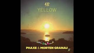 Phaxe amp Morten Granau  Yellow official audio 432 Records [upl. by Eahsel586]