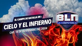 ☁️🔥 BLN EN VIVO Continúa la Batalla entre el Cielo y el Infierno 🔥☁️  14 de Noviembre [upl. by Yssej]