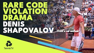 Drama as Denis Shapovalov gets RARE Tennis Code Violation  Rome 2022 [upl. by Nazario]