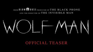 Wolf Man  Official Teaser [upl. by Eelyam75]