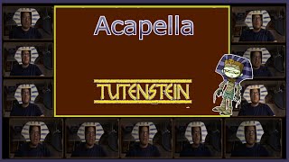 Tutenstein Theme  Acapella [upl. by Mir]