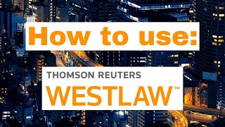 How to use Westlaw  LawLawLaw [upl. by Allix]