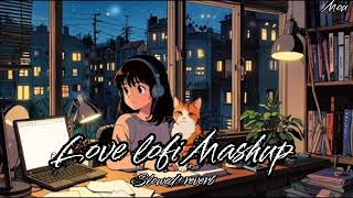 Mashup song lofi remix hindi song slowed reverb🥀😔Viral hindisong slowedandreverb lofi song [upl. by Legnaros]