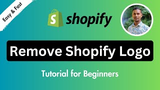 How To Remove Shopify Logo From Site ✅ Shopify Tutorial for Beginners [upl. by Brooking440]