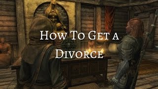 How To Get a Divorce in Skyrim [upl. by Dickenson]