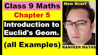 Class 9 Maths Chapter 5 Examples  Introduction To Euclids Geometry  NEW NCERT  Ranveer Maths 9 [upl. by Mert800]