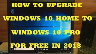 How to Upgrade Win10 Home to Win10 Pro For FREE in 2018 [upl. by Boorer160]