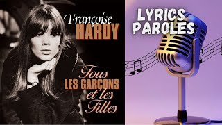 Francoise Hardy  Tous les Garcons et les Filles French  English Lyrics [upl. by Woodall]