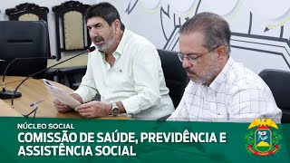 Reunião Ordinária da Comissão de Saúde Previdência e Assistência Social da ALMT  05112024 [upl. by Anatollo161]