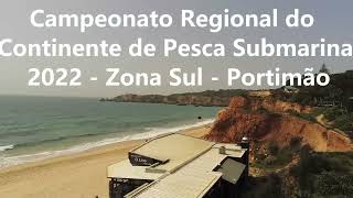 Campeonato Regional do Continente de Pesca Submarina 2022  Zona Sul  Portimão MARLIVRE [upl. by Atwood]