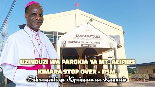 LIVE Misa ya Uzinduzi wa Parokia Komunio na Kipaimara KutoKa Parokia ya MtAlipiusi Kimara  DSM [upl. by Bary964]