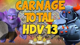 CARNAGE FACILE amp TOTAL HDV13 en PEKKA BOULISTE  Clash of Clans [upl. by Eicam]