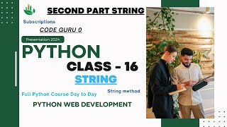 Day 16 Strings in Python  String Slicing in Python  String Formatting in Python  String Methods [upl. by Beesley900]