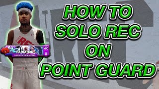 HOW TO PROPERLY PLAY POINT GUARD IN THE SOLO REC ON NBA2K23 NEXT GEN [upl. by Acirtap]