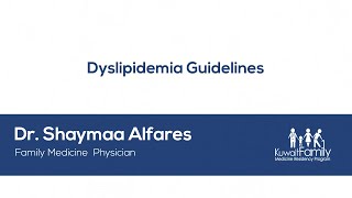 Dyslipidemia Guidelines [upl. by Ydiarf]