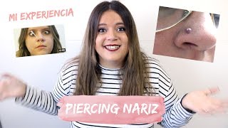 MI EXPERIENCIA CON EL PIERCING DE LA NARIZ  INFECCIÓN QUELOIDES  Laura Yanes [upl. by Lazes]